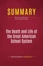 Publishing Businessnews - Summary: The Death and Life of the Great American School System - Review and Analysis of Diane Ravitch's Book.