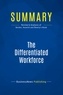 Publishing Businessnews - Summary: The Differentiated Workforce - Review and Analysis of Becker, Huselid and Beatty's Book.