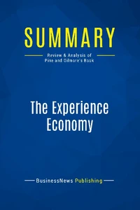 Summary: The Experience Economy