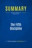 Publishing Businessnews - Summary: The Fifth Discipline - Review and Analysis of Senge's Book.