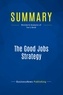 Publishing Businessnews - Summary: The Good Jobs Strategy - Review and Analysis of Ton's Book.