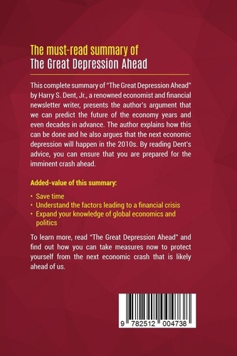 Summary: The Great Depression Ahead. Review and Analysis of Harry S. Dent, Jr.'s Book