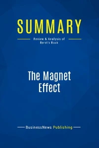 Summary: The Magnet Effect