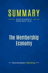 Summary: The Membership Economy
