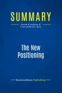 Summary: The New Positioning