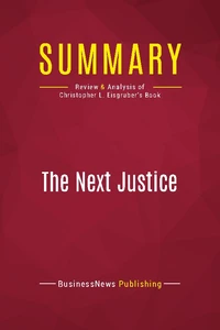 Summary: The Next Justice