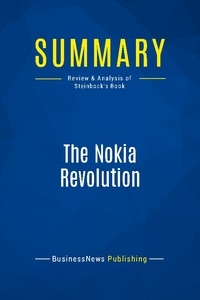 Publishing Businessnews - Summary: The Nokia Revolution - Review and Analysis of Steinbock's Book.