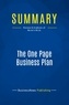 Publishing Businessnews - Summary: The One Page Business Plan - Review and Analysis of Horan's Book.