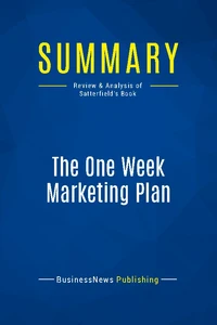 Summary: The One Week Marketing Plan