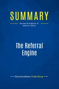 Summary: The Referral Engine
