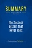 Publishing Businessnews - Summary: The Success System that Never Fails - Review and Analysis of Stone's Book.
