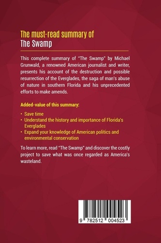 Summary: The Swamp. Review and Analysis of Michael Grunwald's Book
