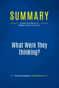 Summary: What Were They Thinking?