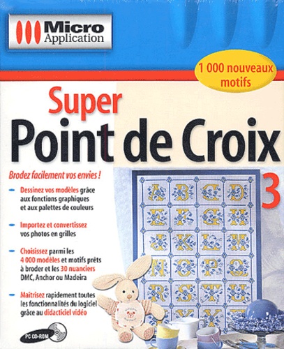 Super point de croix 3 - CD-ROM de Micro Application - Livre - Decitre