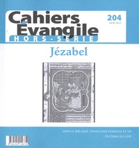 Régis Burnet - Supplément aux Cahiers Evangile N° 204 : Jézabel.
