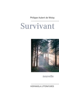 Philippe Aubert de Molay - Survivant.