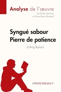 Emilio Sciarrino - Syngué Sabour. Pierre de patience de Atiq Rahimi - Fiche de lecture.