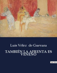 TAMBIÉN LA AFRENTA ES VENENO