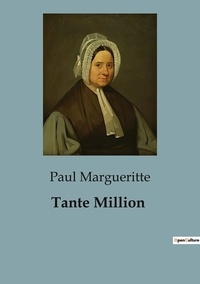 Paul Margueritte - Tante Million.