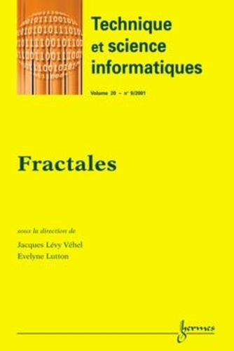 Jacques Lévy Véhel et Evelyne Lutton - Technique et science informatiques Volume 20 N° 9/2001 : Fractales.