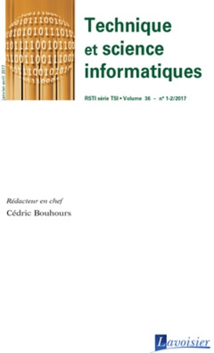 Cédric Bouhours - Technique et science informatiques Volume 36 N° 1-2, janvier-avril 2017 : .