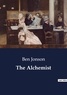 Ben Jonson - The Alchemist.