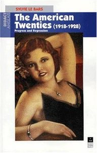 The American Twenties (1918-1928).