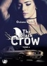 Océane Beziau - The Black Crow Tome 2 : .