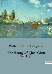 William Hope Hodgson - The Boats Of The "Glen Carrig".
