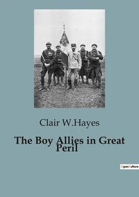 The Boy Allies in Great Peril