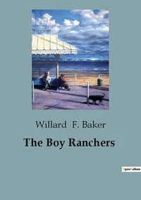 The Boy Ranchers