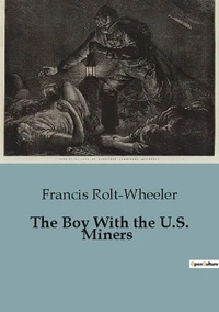 The Boy With the U.S. Miners