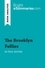 BrightSummaries.com  The Brooklyn Follies by Paul Auster (Book Analysis). Detailed Summary, Analysis and Reading Guide
