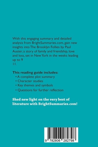 BrightSummaries.com  The Brooklyn Follies by Paul Auster (Book Analysis). Detailed Summary, Analysis and Reading Guide