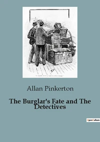 The Burglar's Fate and The Detectives