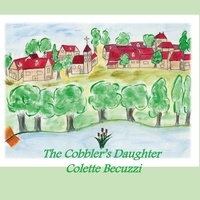 Colette Becuzzi - The Cobbler's Daughter.