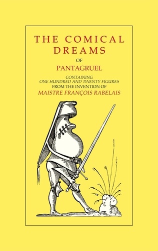 François Rabelais - The Comical Dreams of Pantagruel.