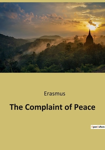  Erasmus - The Complaint of Peace.