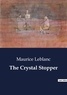 Maurice Leblanc - The Crystal Stopper.