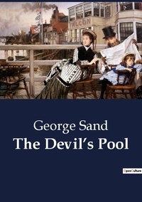 George Sand - The Devil's Pool.