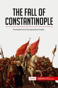  50Minutes - History  : The Fall of Constantinople - The Brutal End of the Byzantine Empire.