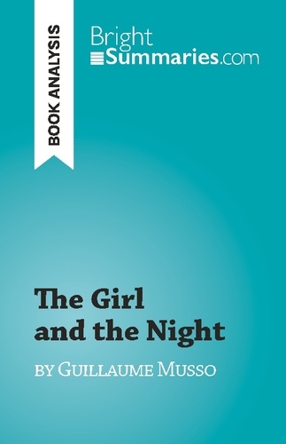 The Girl and the Night. by Guillaume Musso