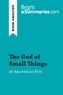 Summaries Bright - BrightSummaries.com  : The God of Small Things by Arundhati Roy (Book Analysis) - Detailed Summary, Analysis and Reading Guide.