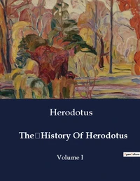 The	History Of Herodotus