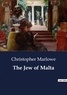 Christopher Marlowe - The Jew of Malta.