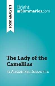 Grenier Noé - The Lady of the Camellias - by Alexandre Dumas fils.