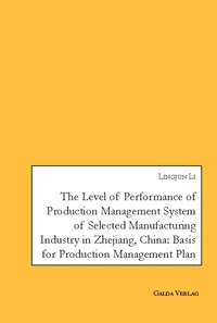 The Level of Performance of Production Management System of selected Manufacturing Industry in Zhejiang, China