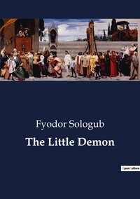 Fyodor Sologub - The Little Demon.