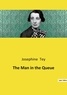 Josephine Tey - The Man in the Queue.