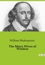 William Shakespeare - The Merry Wives of Windsor.